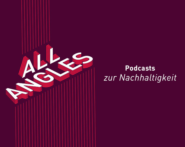 All Angles: Podcasts zur Nachhaltigkeit (Auf Englisch)