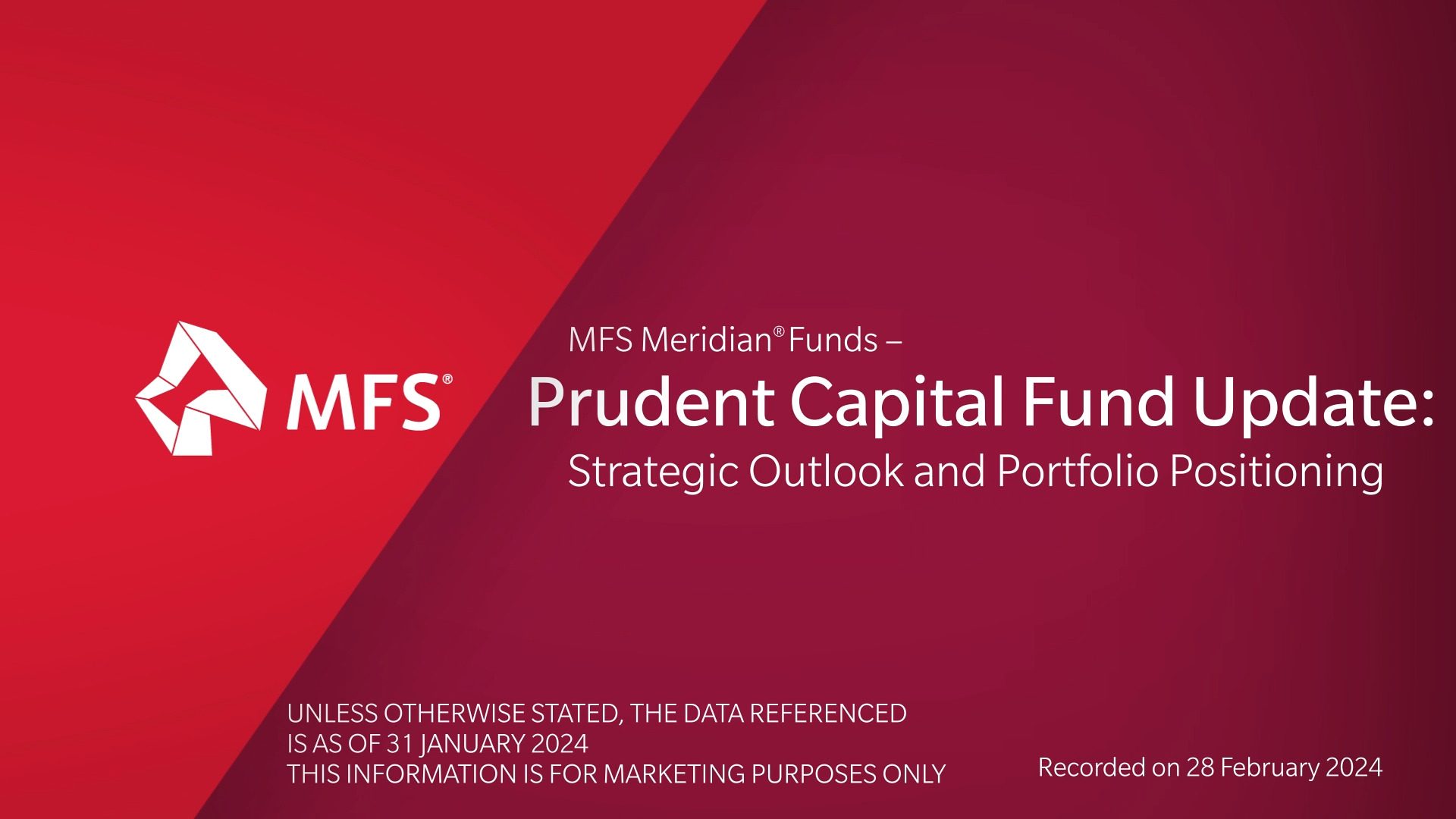 MFS Meridian® Funds - Prudent Capital Fund: Strategic Outlook and Portfolio Positioning Update