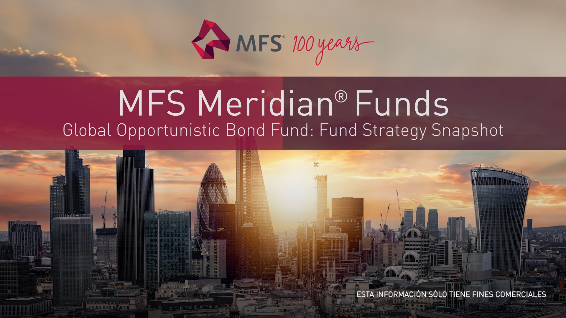 MFS Meridian® Funds - Global Opportunistic Bond Fund: Resumen de la estrategia del fondo
