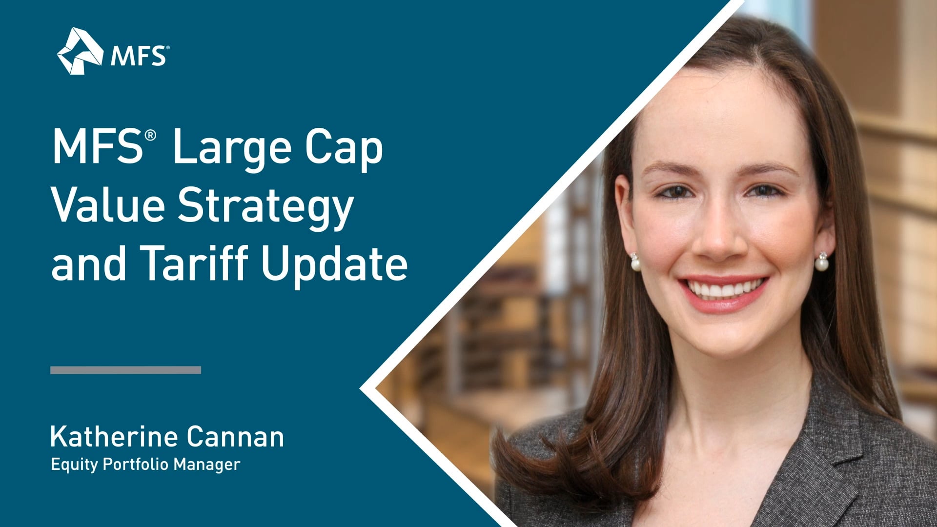 MFS® Large Cap Value Strategy and Tariff Update