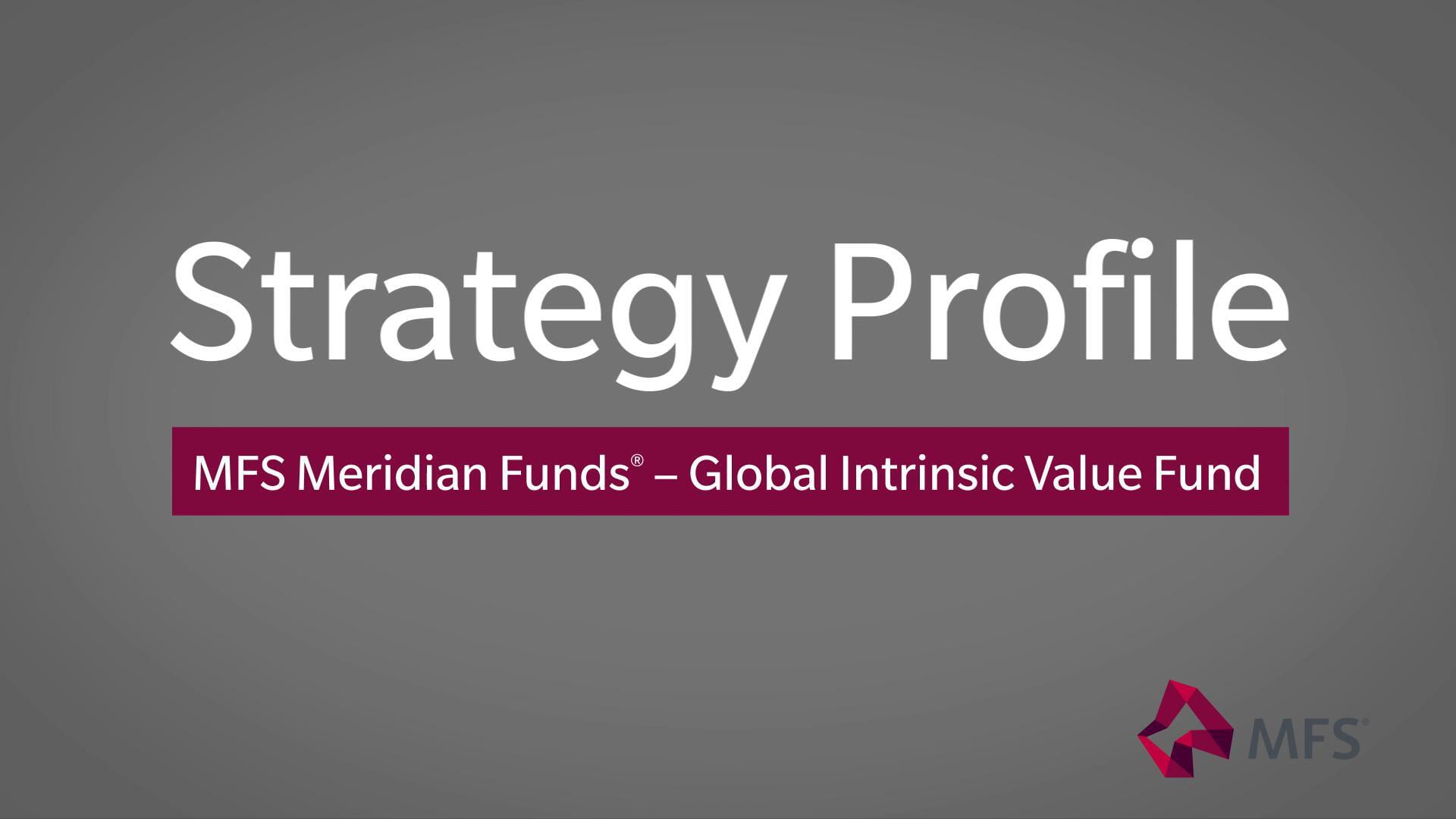 MFS Meridian Funds® – Global Intrinsic Value Fund