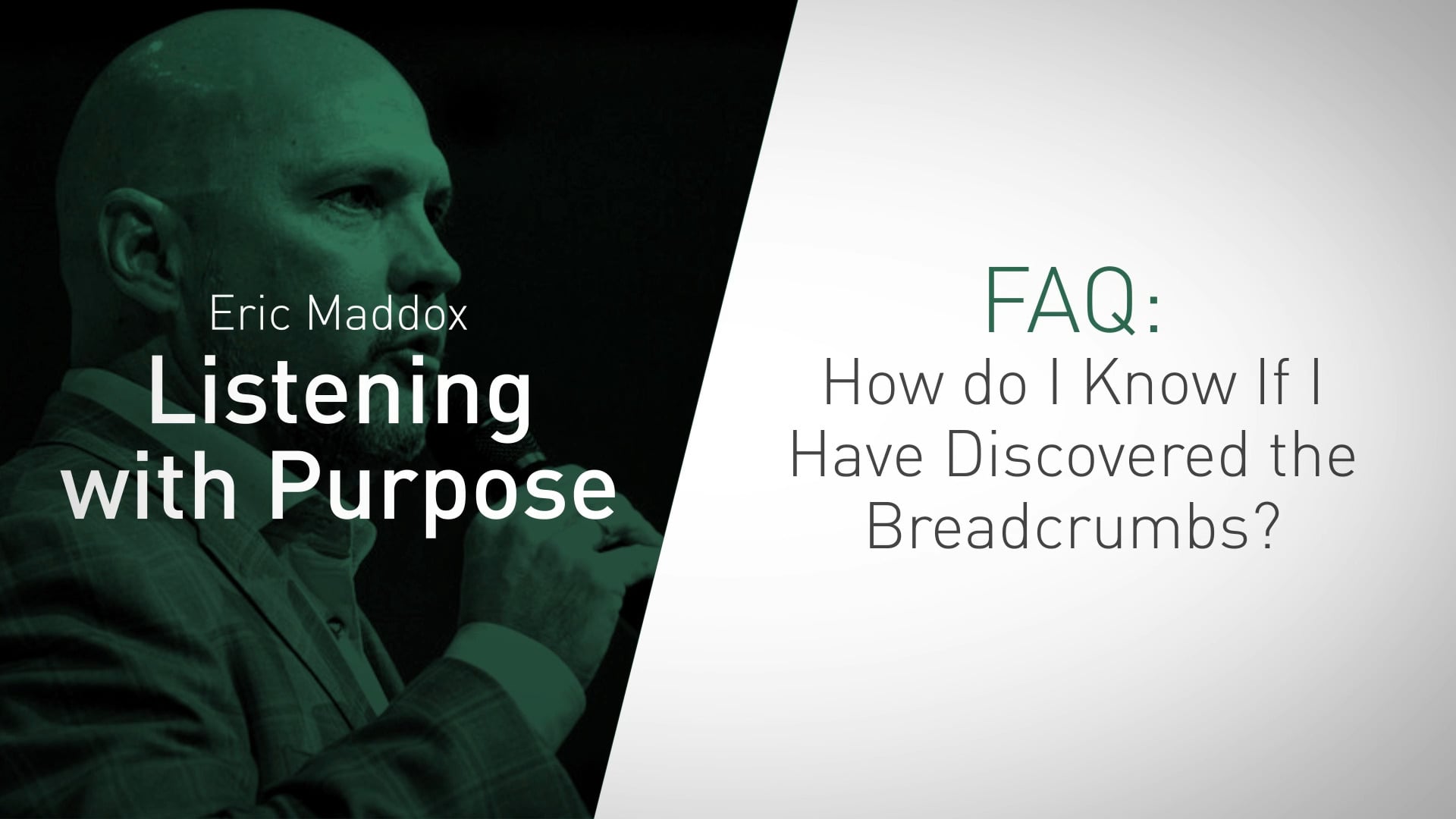 How do I Know If I Have Discovered the Breadcrumbs?