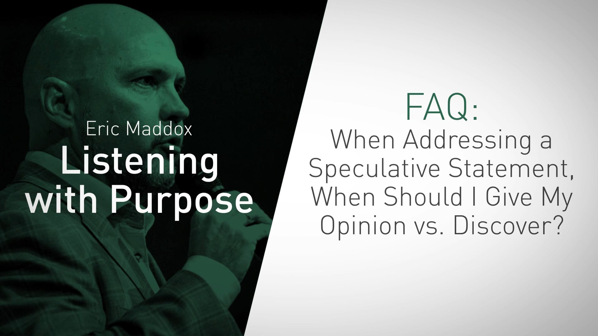 When Addressing a Speculative Statement, When Should I Give My Opinion vs. Discover?